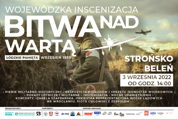 Łódzkie Pamięta – wojewódzka inscenizacja Bitwy nad Wartą wrzesień 1939 r. Beleń – Strońsko 3 września 2022 r.