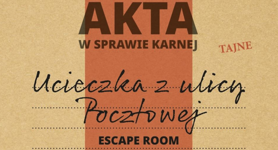 Ucieczka z ulicy Pocztowej – escape room z okazji Święta Niepodległości