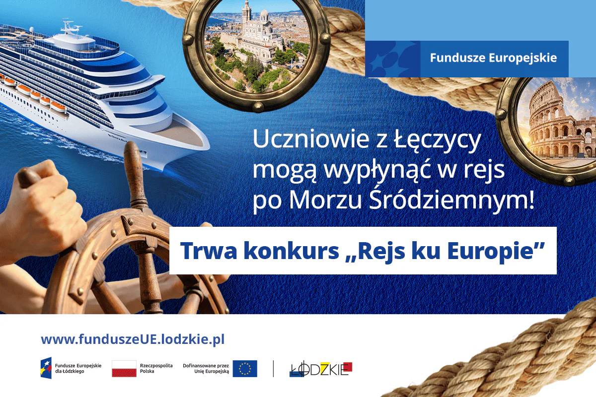 Uczniowie z Łęczycy mogą wypłynąć w rejs po Morzu Śródziemnym! Trwa konkurs „Rejs ku Europie"